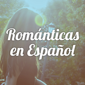 Románticas En Español