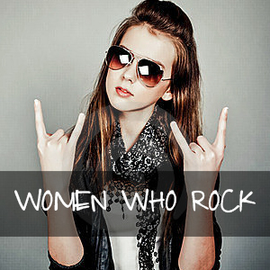 Women Who Rock